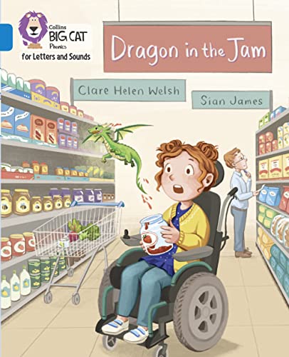 Imagen de archivo de Dragon in the Jam: Band 04/Blue (Collins Big Cat Phonics for Letters and Sounds) a la venta por WorldofBooks