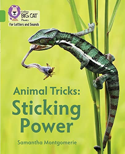Beispielbild fr Animal Tricks: Sticking Power: Band 05/Green (Collins Big Cat Phonics for Letters and Sounds) zum Verkauf von WorldofBooks