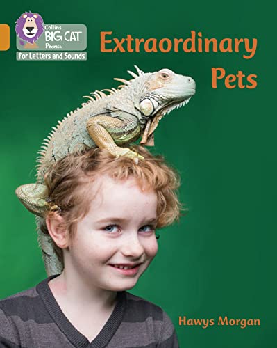 Stock image for Extraordinary Pets: Band 06/Orange (Collins Big Cat Phonics for Letters and Sounds) for sale by WorldofBooks