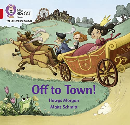 Stock image for Off to Town!: Band 02B/Red B (Collins Big Cat Phonics for Letters and Sounds) for sale by WorldofBooks