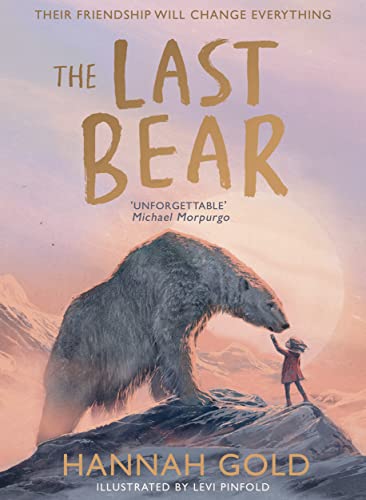 Imagen de archivo de The Last Bear: Winner of the Blue Peter Award  "   A dazzling debut   THE TIMES a la venta por WorldofBooks