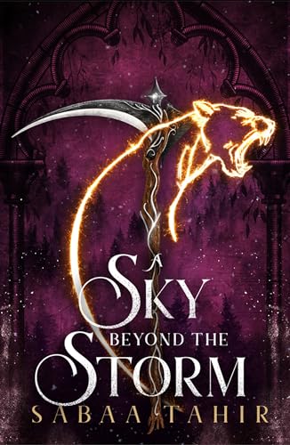 Imagen de archivo de A Sky Beyond the Storm: The jaw-dropping finale to the New York Times bestselling fantasy series that began with AN EMBER IN THE ASHES: Book 4 (Ember Quartet) a la venta por WorldofBooks