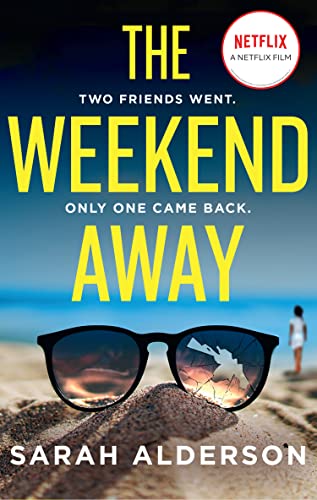 Stock image for The Weekend Away: a twisty crime thriller to read this summer, guaranteed to keep you guessing! for sale by HPB-Emerald