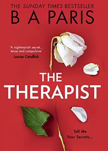 Imagen de archivo de The Therapist: From the Sunday Times bestselling author of books like Behind Closed Doors comes the most gripping psychological thriller of 2021! a la venta por WorldofBooks