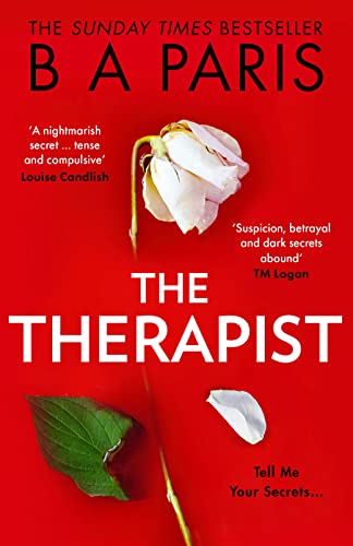 Imagen de archivo de The Therapist: From the Sunday Times bestselling author of Behind Closed Doors comes another gripping psychological suspense crime thriller a la venta por WorldofBooks