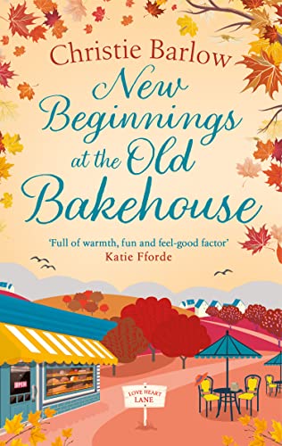 Stock image for NEW BEGINNINGS AT THE OLD BAKEHOUSE for sale by HPB Inc.