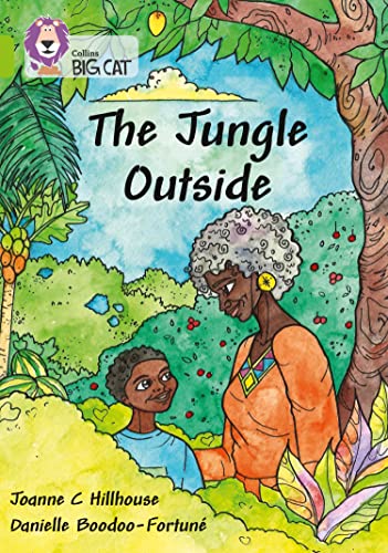 Stock image for The Jungle Outside: Band 11/Lime (Collins Big Cat) for sale by Jenson Books Inc