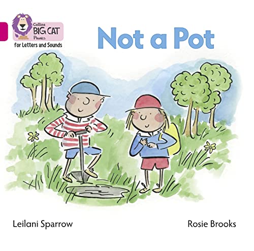9780008418014: Not a Pot Big Book: Band 01B/Pink B (Collins Big Cat Phonics for Letters and Sounds)