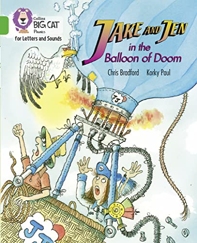Imagen de archivo de Collins Big Cat Phonics for Letters and Sounds - Jake and Jen and the Balloon of Doom: Band 05/Green a la venta por Chiron Media