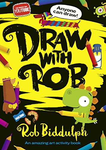 Imagen de archivo de Draw With Rob: The Number One bestselling art activity book from internet sensation, Rob Biddulph a la venta por ThriftBooks-Atlanta
