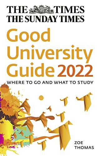 Imagen de archivo de The Times Good University Guide 2022: Where to Go and What to Study a la venta por SecondSale