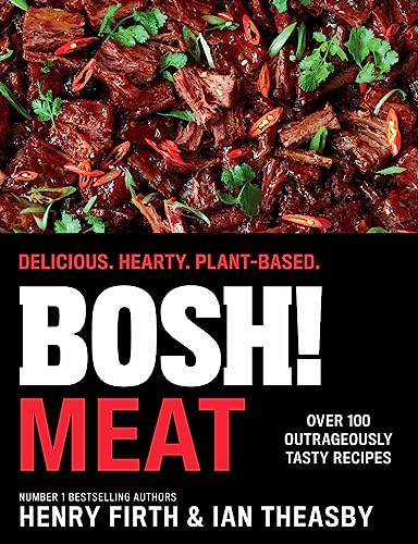 Stock image for BOSH! Meat: The new plant-based, meat-free cookbook for 2023 from the bestselling vegan authors of BOSH! on a Budget, with new delicious, easy and simple recipes for sale by Books Puddle