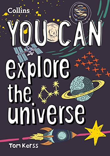 Imagen de archivo de YOU CAN explore the universe: Be amazing with this inspiring guide (Collins YOU CAN) a la venta por WorldofBooks