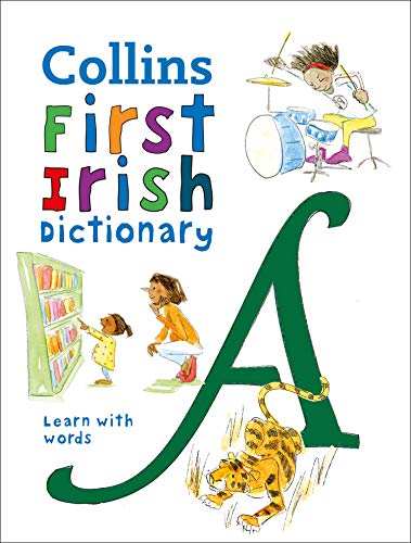 9780008421014: First Irish Dictionary: 500 first words for ages 5+ (Collins First Dictionaries)