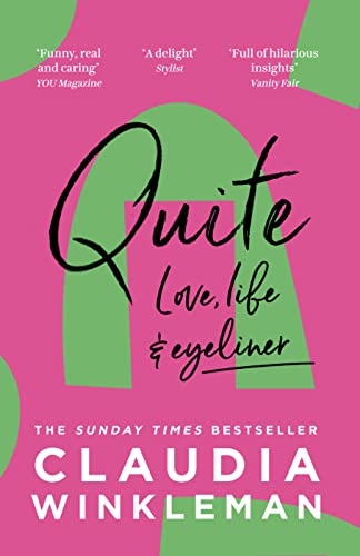 Stock image for Quite: The Top 10 Sunday Times bestseller, funny stories and heartfelt advice from the much-loved Strictly Come Dancing co-host for sale by WorldofBooks