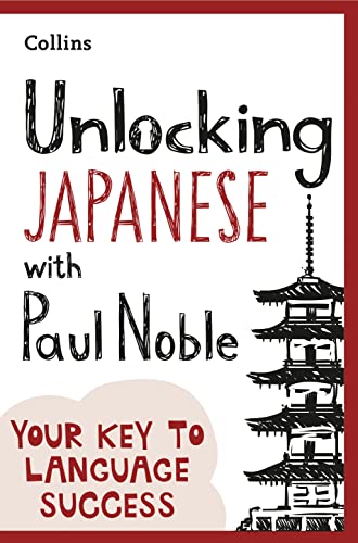 Beispielbild fr Unlocking Japanese With Paul Noble zum Verkauf von Blackwell's