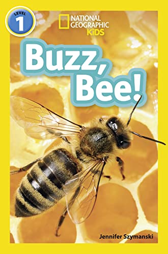 Imagen de archivo de Buzz, Bee!: Level 1 (National Geographic Readers) a la venta por Hawking Books