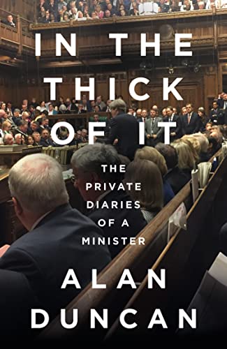

In the Thick of It: âOne of the most explosive political diaries ever to be publishedâ DAILY MAIL