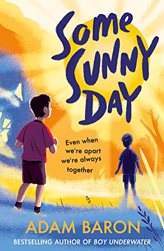 Stock image for Some Sunny Day for sale by AwesomeBooks