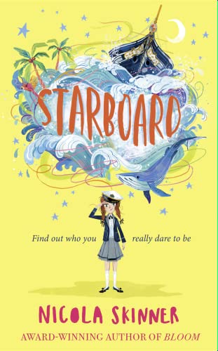Stock image for Starboard: The most original children  s book of 2021 from award-winning author Nicola Skinner for sale by WorldofBooks