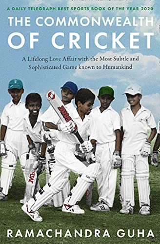 Imagen de archivo de The Commonwealth of Cricket: A Lifelong Love Affair with the Most Subtle and Sophisticated Game Known to Humankind a la venta por WorldofBooks
