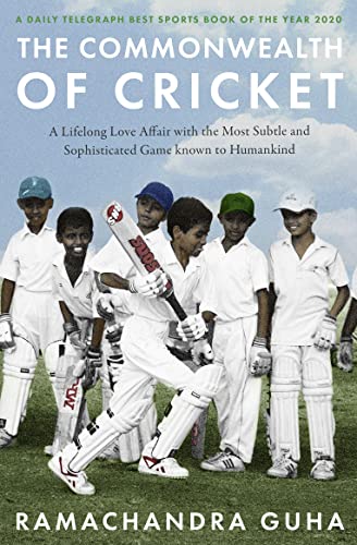 Stock image for The Commonwealth of Cricket: A Lifelong Love Affair with the Most Subtle and Sophisticated Game Known to Humankind for sale by WorldofBooks