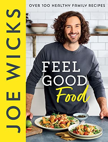 Beispielbild fr Feel Good Food: Bestselling fitness guru Joe Wicks   new cookbook for the whole family full of easy, healthy and budget friendly recipes to boost your physical and mental health in 2022 zum Verkauf von WorldofBooks