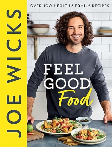 Stock image for Feel Good Food: Bestselling fitness guru Joe Wicks new cookbook for the whole family full of easy, healthy and budget friendly recipes to boost your physical and mental health in 2022 for sale by WorldofBooks