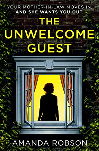 Stock image for THE UNWELCOME GUEST: From the #1 bestselling author of Obsession comes a gripping new thriller for sale by WorldofBooks