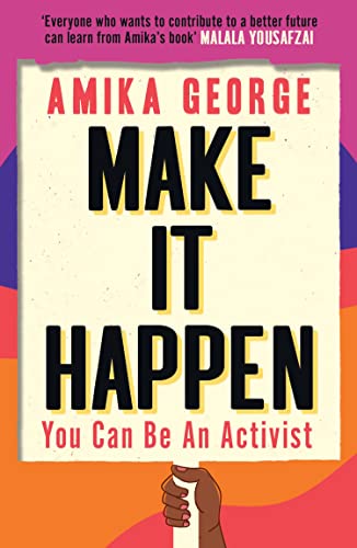 9780008434366: Make it Happen: A handbook to tackling the biggest issues facing the world in 2022, from the award-winning founder of the free periods movement