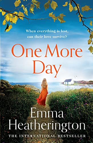 Stock image for One More Day: an emotional, unforgettable love story for sale by WorldofBooks