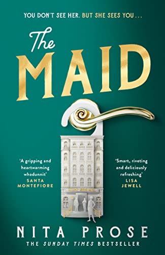 Beispielbild fr The Maid: The Sunday Times and No.1 New York Times bestseller, and BBC Radio 4 Book at Bedtime pick: Book 1 (A Molly the Maid mystery) zum Verkauf von WorldofBooks