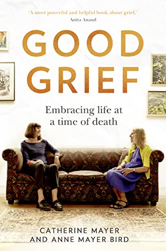 Beispielbild fr Good Grief: A self-help guide to recovery after death, and memoir about the covid 19 pandemic and loss of gang of four member Andy Gill, by an award-winning author zum Verkauf von HPB-Red