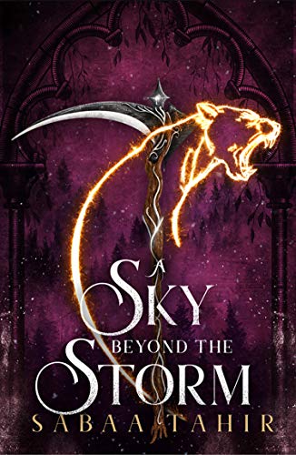 Beispielbild fr A Sky Beyond the Storm: The jaw-dropping finale to the New York Times bestselling fantasy series that began with AN EMBER IN THE ASHES: Book 4 (Ember Quartet) zum Verkauf von WorldofBooks