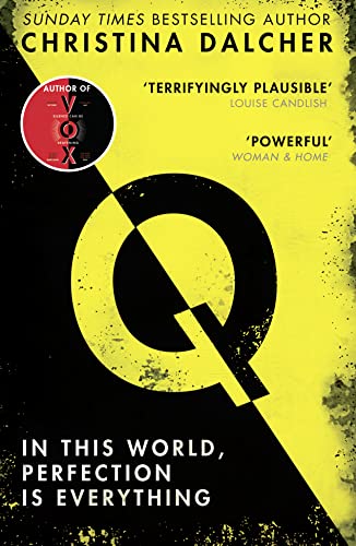 9780008440602: Q: An explosive thriller from the bestselling author of VOX