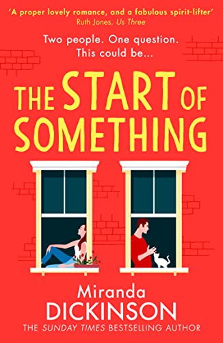 9780008440756: The Start of Something: the new heartwarming romance fiction novel of 2022, from the Sunday Times bestseller of Take A Look At Me Now
