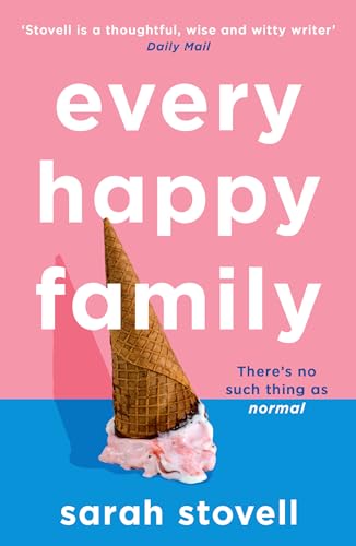Beispielbild fr Every Happy Family: The brilliant, funny new book club novel for 2023 from the author of Other Parents zum Verkauf von WorldofBooks