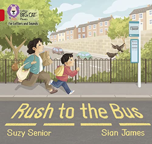 Stock image for Rush to the Bus for sale by Blackwell's