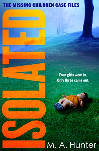 9780008443306: Isolated: An absolutely gripping new crime thriller brimming with twists and turns: Book 2 (The Missing Children Case Files)