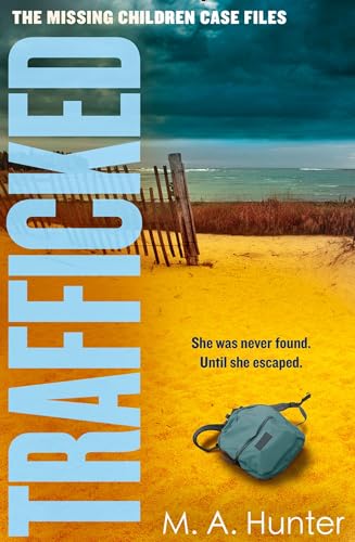 Beispielbild fr TRAFFICKED: An utterly gripping and twisty crime thriller that will keep you guessing until the end: Book 3 (The Missing Children Case Files) zum Verkauf von WorldofBooks