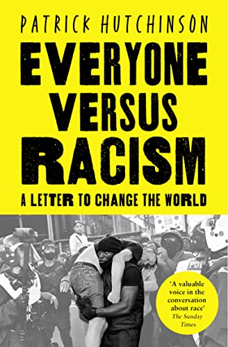 9780008444020: Everyone Versus Racism: A Letter to Change the World
