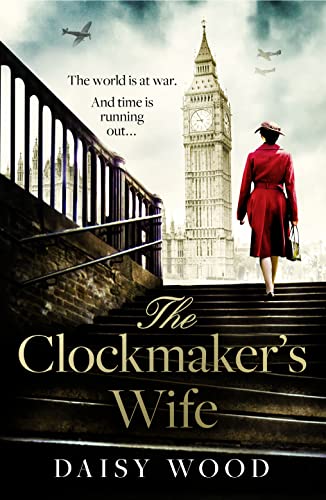 Imagen de archivo de The Clockmaker's Wife: A new and absolutely gripping debut WW2 historical fiction novel for 2021 a la venta por SecondSale