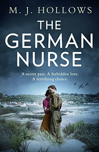 Stock image for The German Nurse: A heartbreaking and unforgettable world war 2 historical fiction novel you need to read in 2021 for sale by SecondSale