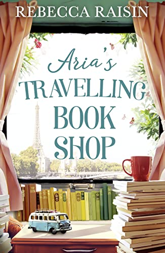 Stock image for Arias Travelling Book Shop: An utterly uplifting, laugh out loud romantic comedy for 2021! for sale by HPB-Diamond