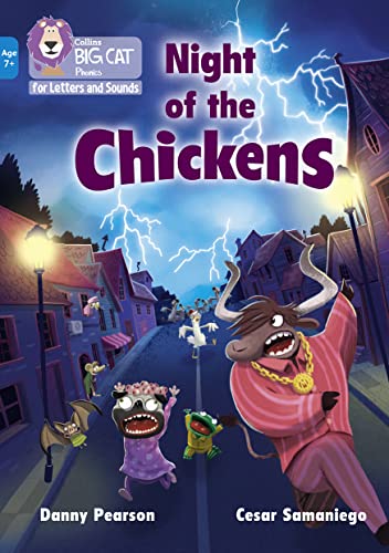 Stock image for Night of the Chickens: Band 04/Blue (Collins Big Cat Phonics for Letters and Sounds  " Age 7+) for sale by WorldofBooks