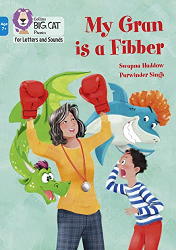 9780008446338: My Gran is a Fibber: Band 04/Blue (Collins Big Cat Phonics for Letters and Sounds – Age 7+)