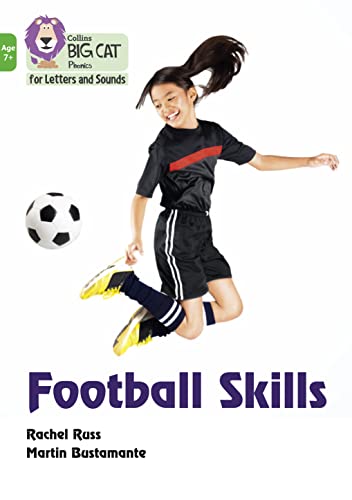 9780008446543: Football Skills: Band 05/Green (Collins Big Cat Phonics for Letters and Sounds – Age 7+)