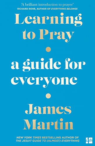 

Learning to Pray: A Guide for Everyone