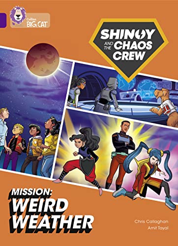 Beispielbild fr Shinoy and the Chaos Crew Mission: Weird Weather: Band 08/Purple (Collins Big Cat) zum Verkauf von WorldofBooks
