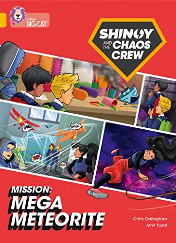 Beispielbild fr Shinoy and the Chaos Crew Mission: Mega Meteorite: Band 09/Gold (Collins Big Cat) zum Verkauf von WorldofBooks